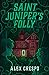 Saint Juniper's Folly