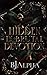 Hidden in Brutal Devotion (The Brutal Duet #1)