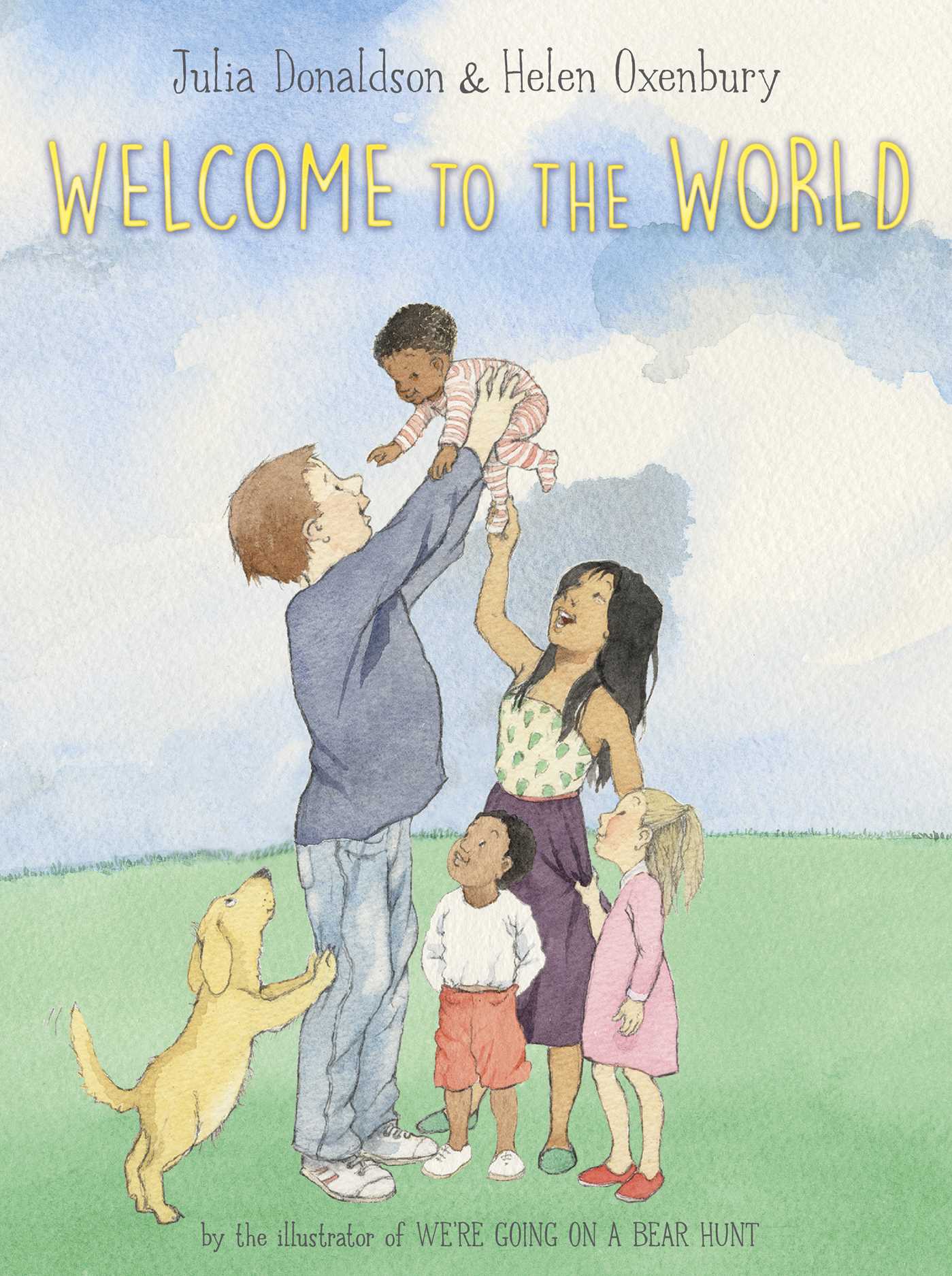 Welcome to the World by Julia Donaldson