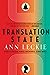 Translation State by Ann Leckie