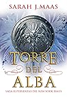 Torre del alba (Trono de cristal, #6)