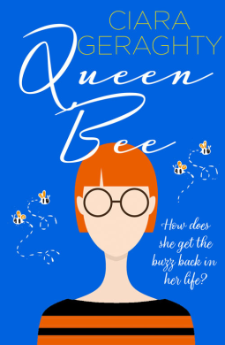 Queen Bee by Ciara Geraghty