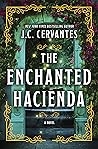 The Enchanted Hacienda