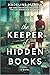 The Keeper of Hidden Books by Madeline  Martin