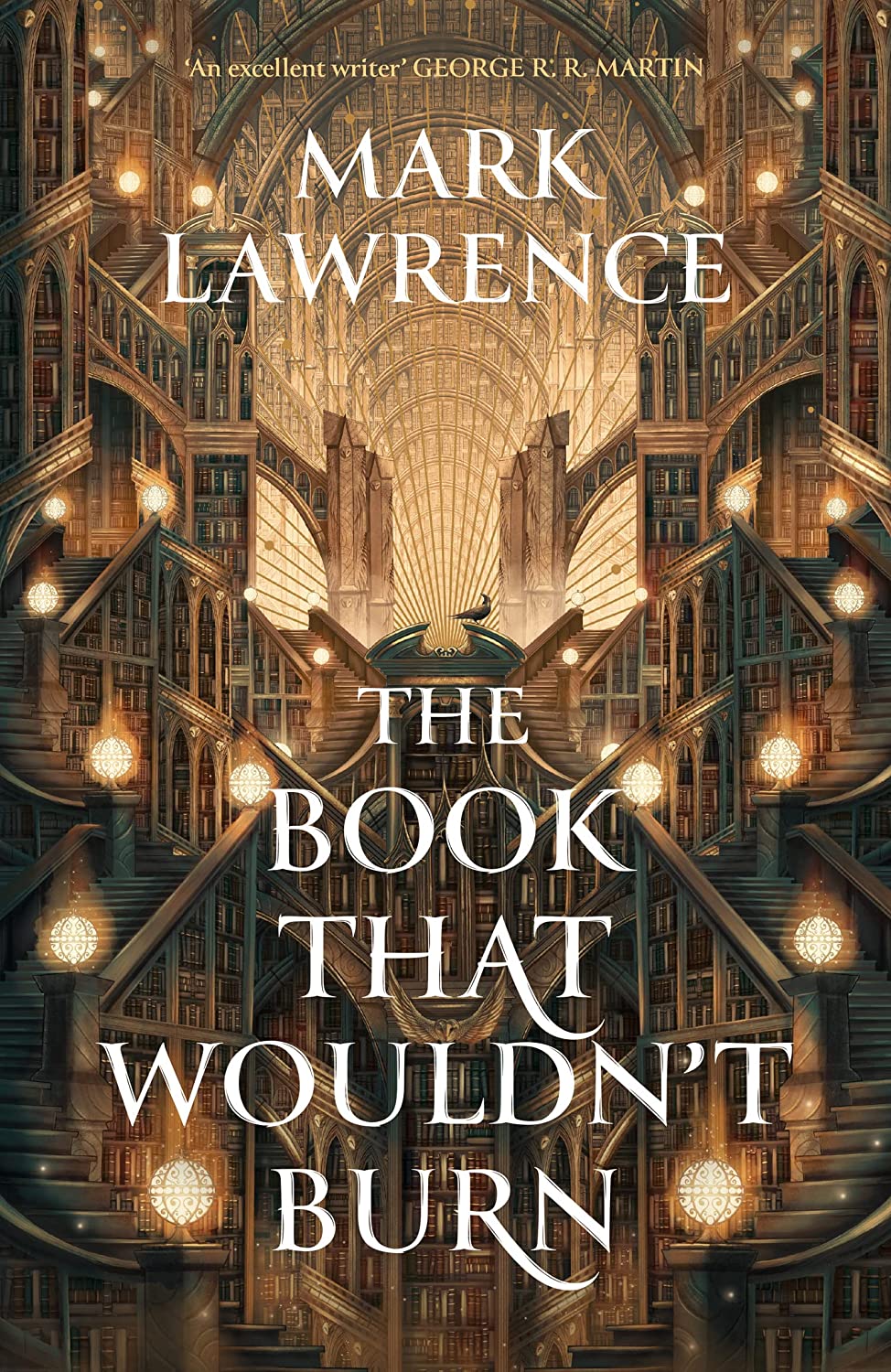 The Book That Wouldn’t Burn by Mark  Lawrence