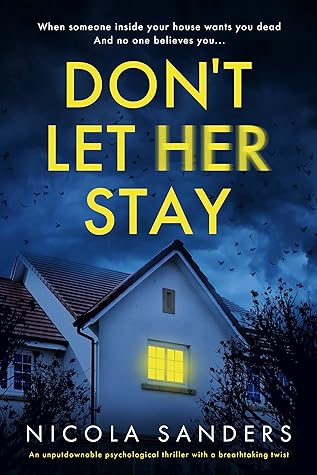 Don't Let Her Stay by Nicola Sanders