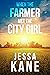 When the Farmer Met the City Girl