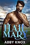 Hail Mary by Abby Knox