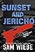 Sunset and Jericho (Wakeland, #4)