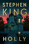 Holly by Stephen         King