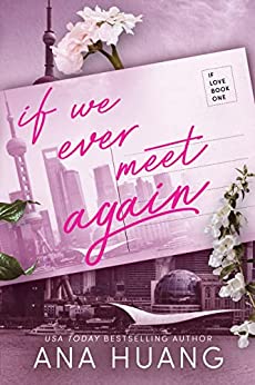 If We Ever Meet Again by Ana Huang