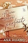 If We Were Perfect (If Love, #4)