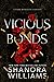 Vicious Bonds (The Tether Trilogy, #1)