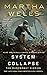 System Collapse (The Murderbot Diaries, #7) by Martha Wells