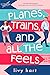 Planes, Trains, and All the Feels by Livy Hart