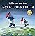 Stillwater and Koo Save the World (A Stillwater and Friends Book)