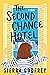 The Second Chance Hotel