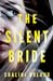 The Silent Bride