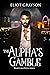 The Alpha's Gamble (Mismatc...