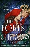 The Forest Grimm by Kathryn Purdie