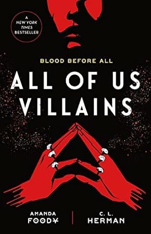 All of Us Villains by Amanda Foody