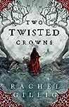 Two Twisted Crowns