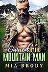 Owned by the Mountain Man by Mia Brody