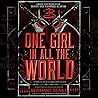 One Girl In All The World by Kendare Blake