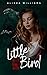 Little Bird (Black Venom Crew, #1)