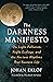 The Darkness Manifesto: On Light Pollution, Night Ecology, and the Ancient Rhythms that Sustain Life