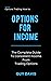 Options for Income: The Com...