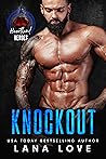 Knockout by Lana Love