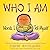 Who I Am: Words I Tell Myself (A Picture Book) (I Am Books)