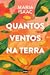 Quantos Ventos na Terra by Maria Isaac