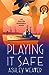 Playing It Safe (Electra McDonnell, #3)