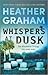 Whispers at Dusk  (Blackbird Trilogy #1)