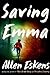 Saving Emma (Boady Sanden, #2)