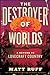 The Destroyer of Worlds (Lovecraft Country, #2)