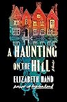 A Haunting on the Hill