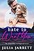 Hate to Want You (The Donnellys of Dogwood Cove #2)