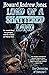 Lord of a Shattered Land by Howard Andrew Jones