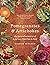 Pomegranates & Artichokes: Recipes and memories of a journey from Iran to Italy