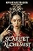 The Scarlet Alchemist (The Scarlet Alchemist, #1)