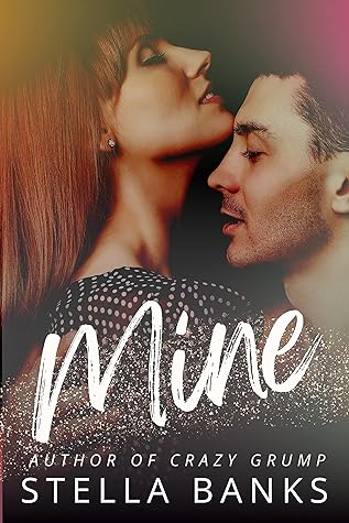 Mine by Stella Banks