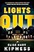 Lights Out (Kate Green, #1) by Elise Hart Kipness