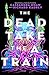 The Dead Take the A Train (Carrion City, #1)