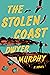 The Stolen Coast by Dwyer Murphy