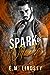 Spark of Wrath (The Carnal Tower #4)