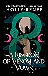 A Kingdom of Venom and Vows (Stars and Shadows, #3)