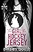 The Girl in the Hockey Jersey (Off the Ice, #0.5)